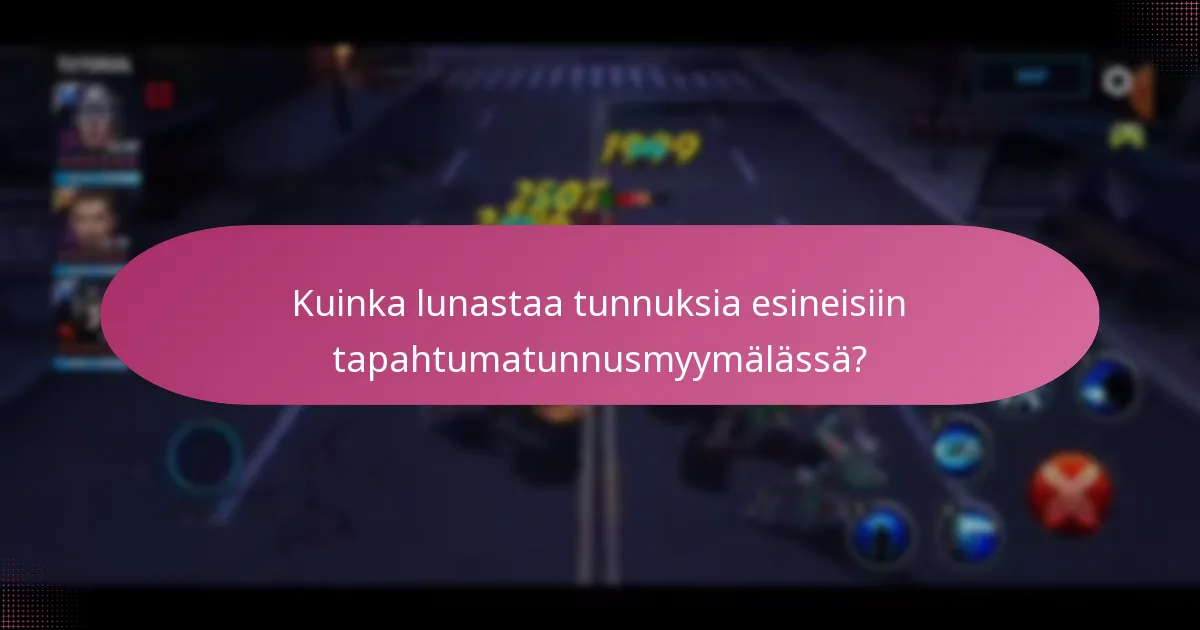 Mitkä rajoitetun ajan esineet ovat saatavilla tapahtumatunnusmyymälässä?
