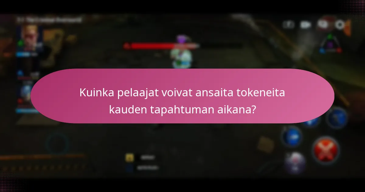 Kuinka pelaajat voivat ansaita tokeneita kauden tapahtuman aikana?