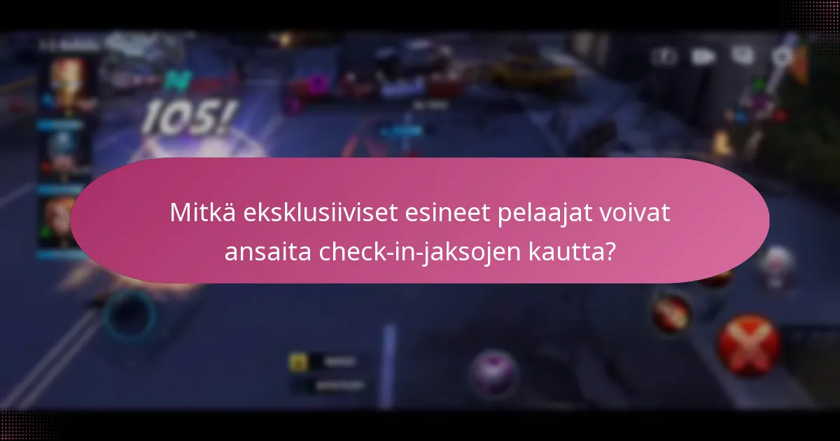 Mitkä ovat check-in-jaksoihin liittyvät rajoitetut tarjoukset?