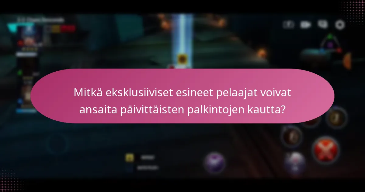 Kuinka pelaajat voivat maksimoida päivittäiset palkintonsa?