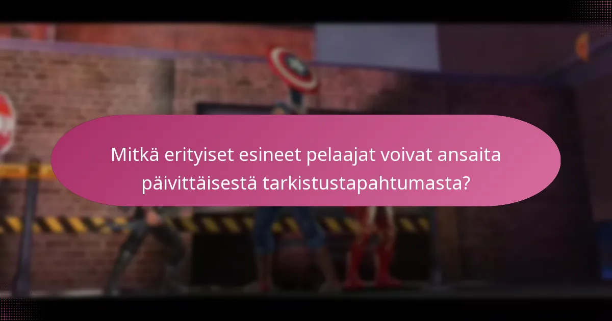 Mitkä parannusmateriaalit sisältyvät päivittäiseen tarkistustapahtumaan?