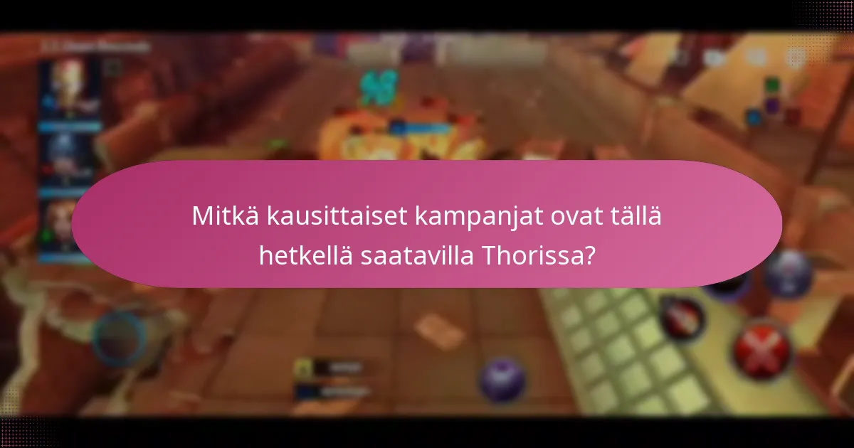 Mitkä ovat bonuskristallit Thorissa ja kuinka niitä voi saada?