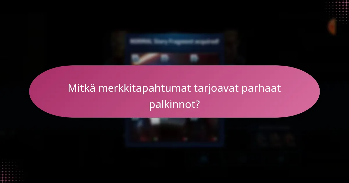 Mitkä strategiat maksimoivat palkinnot merkkitapahtumissa?