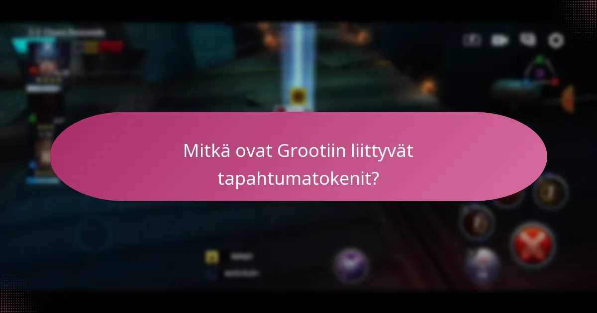 Mitkä ovat Grootiin liittyvät tapahtumatokenit?