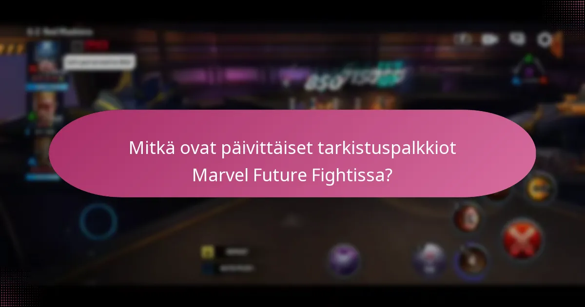 Mitkä ovat päivitysmateriaalit päivittäisissä tarkistuksissa?